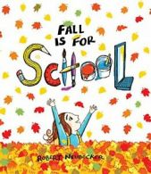 Fall Is for School.by Neubecker New 9781484732540 Fast Free Shipping<|