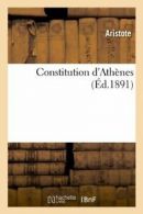 Constitution d'Athenes (Ed.1891). ARISTOTE 9782012532427 Fast Free Shipping.#