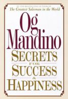 Secrets for success and happiness by Og Mandino