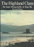 The Highland Clans By Iain Moncreiffe
