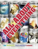 All about everything: the ultimate fact-packed almanac by DK (Paperback)