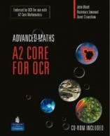 Advanced maths: A2 core for OCR by John Wood (Mixed media product)