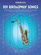 101 Broadway Songs for Tenor Saxophone Book (Paperback)