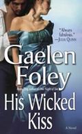 Knight Miscellany: His Wicked Kiss: A Novel by Gaelen Foley (Paperback)