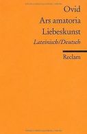 Ars amatoria /Liebeskunst: Lat. /Dt. | Ovid | Book