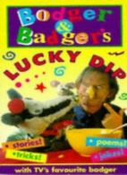 Bodger and Badger's Lucky Dip By Andy Cunningham