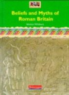 History Topic Books: ROMANS, SAXONS, VIKINGS: Beliefs & Myths of Roman Britain