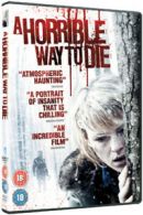 A Horrible Way to Die DVD (2012) AJ Bowen, Wingard (DIR) cert 18