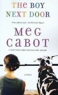 The Boy Next Door: A Novel | Cabot, Meg | Book