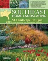 Southeast Home Landscaping, 3rd Edition. Holmes, Bookanan, Rita 9781580114967<|