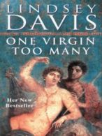 One virgin too many by Lindsey Davis (Paperback)