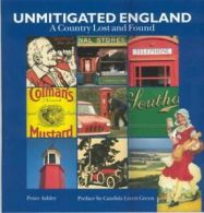 Unmitigated England by Peter Ashley (Hardback)