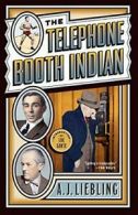 The Telephone Booth Indian, Liebling, J. New 9780767917360 Fast Free Shipping,,