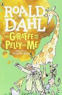 The Giraffe and the Pelly and Me | Dahl, Roald | Book