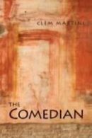 Brave & Brilliant: The comedian by Clem Martini (Paperback / softback)