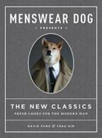 Menswear Dog Presents: The New Classics. Fung 9781579656164 Free Shipping<|