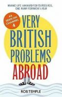 Very British Problems Abroad von Temple, Rob | Book