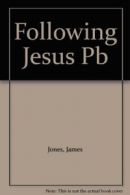 Following Jesus By James Jones, Taffy Davies. 9780745925790