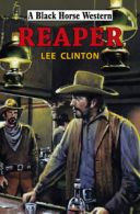 A black horse western: Reaper by Lee Clinton (Hardback)