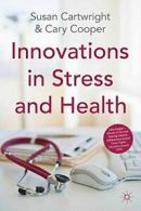 Innovations in Stress and Health. Cartwright, S. 9781349321520 Free Shipping.#