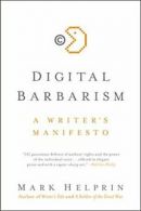 Digital Barbarism.by Helprin New 9780061733123 Fast Free Shipping<|