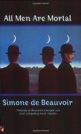 All Men are Mortal | Simone De Beauvoir | Book