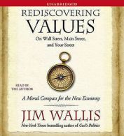 Wallis, Jim : Rediscovering Values: On Wall Street, Ma CD
