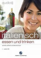 Audio italienisch - essen und trinken: Sprachen ler... | Book