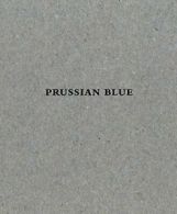 Yishai Jusidman: Prussian Blue. Jusidman New 9788416282883 Fast Free Shipping<|