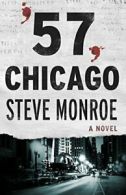 '57, Chicago.by Monroe, Steve New 9781504012591 Fast Free Shipping.#