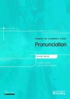 English for academic study: Pronunciation study book by Jonathan Smith