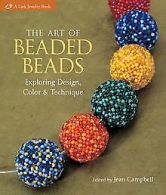 The Art of Beaded Beads: Exploring Design, Color & ... | Book