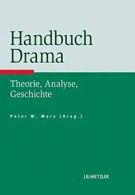 HandBook Drama: Theorie, Analyse, Geschichte. Marx 9783476023483 New<|
