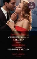Mills & Boon modern: Christmas babies for the Italian by Lynne Graham