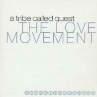 A Tribe Called Quest : The Love Movement CD 2 discs (2004)