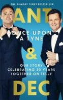 Once upon a Tyne: our story celebrating 30 years together on telly by Anthony