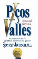 Picos y Valles (Peaks and Valleys; Spanish Edit. Johnson, Spencer.#