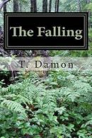 Damon, T. : The Falling: Volume 1 (The Forest Spirit FREE Shipping, Save Â£s