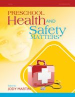 Preschool health and safety matters by Jody Martin (Paperback)