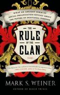The Rule of the Clan: What an Ancient Form of S. Weiner Paperback<|