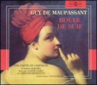 Boule De Suif (Guy De Maupassant) CD 2 discs (2005)