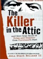 The Killer in the Attic. Bellamy, Stark, New 9781886228573 Fast Free Shipping<|