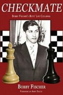 Checkmate: Bobby Fischer's Boys' Life Columns. Fischer, Soltis 9781941270516<|