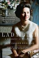 Lady Bird: A Biography of Mrs. Johnson. Russell 9781501152887 Free Shipping<|