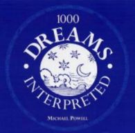 1000 dreams interpreted by Michael Powell (Hardback)