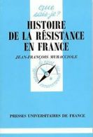 Collection Que Sais-Je?: Histoire De La Resistance ... | Book