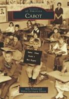 Cabot (Images of America).by Polston New 9780738591025 Fast Free Shipping<|