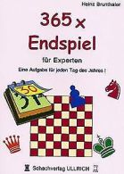 365 x Endspiel fur Experten: Eine Aufgabe fur jeden... | Book