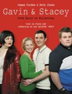 Gavin & Stacey: from Barry to Billericay by James Corden (Paperback)