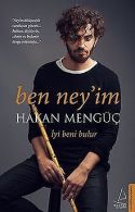 Ben Ney'im: Iyi beni bulur | Mengüc, Hakan | Book